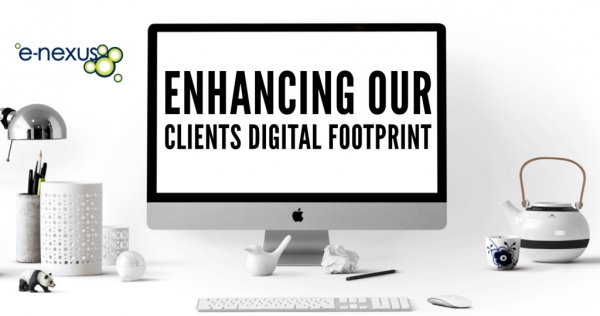Enhancing our clients digital footprint